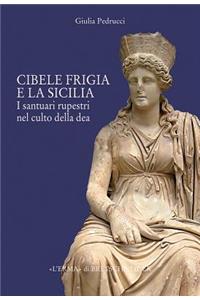 Il Culto Di Cibele Frigia E La Sicilia