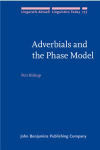 Adverbials and the Phase Model