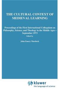 Cultural Context of Medieval Learning