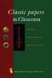 Classic Papers in Glaucoma