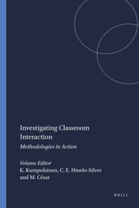 Investigating Classroom Interaction: Methodologies in Action