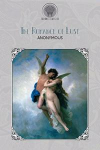 The Romance of Lust