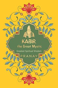 Kabir, the Great Mystic