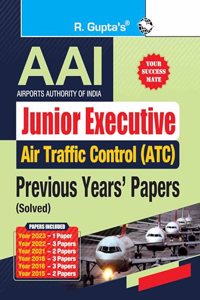 AAI : Junior Executive-Air Traffic Control (ATC) - Previous Years' Papers (Solved)