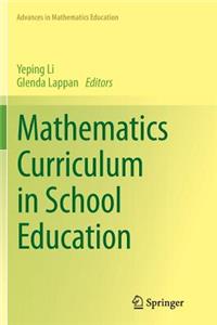 Mathematics Curriculum in School Education