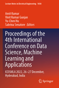 Proceedings of the 4th International Conference on Data Science, Machine Learning and Applications