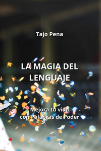 La Magia del Lenguaje