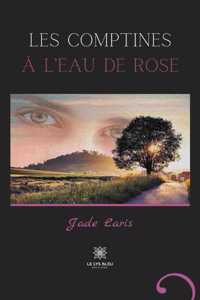 Les comptines à l'eau de rose