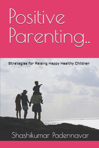 Positive Parenting..