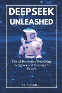 Deepseek Unleashed