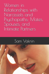Women in Relationships with Narcissists and Psychopaths