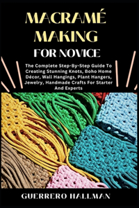 Macramé Making for Novice