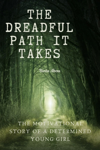 dreadful path it takes