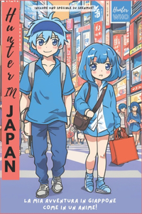 Hunter in Japan