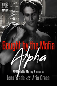 Bought By The Mafia Alpha