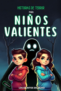 Historias de terror para niños valientes