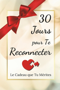 30 Jours pour Te Reconnecter