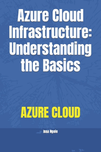 Azure Cloud Infrastructure
