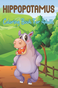 Hippopotamus Coloring Book for Adults