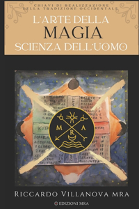 L'Arte della Magia, Scienza dell'Uomo
