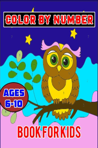 Color By Number Book for Kids Ages 6-10