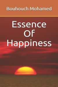 Essence Of Happiness
