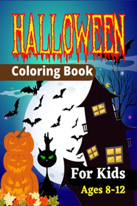 HALLOWEEN Coloring Book For Kids Ages 8-12