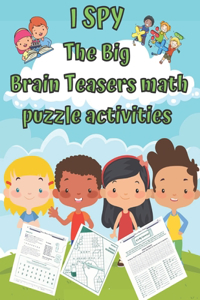 I SPY The Big Brain Teasers math puzzle activities