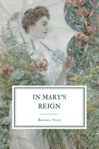 In Mary's Reign