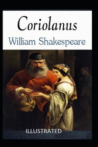 Coriolanus illustrated
