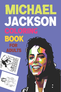 Michael Jackson Coloring Book For Adults