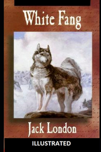 White Fang Illustrated