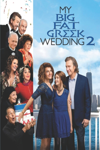 My Big Fat Greek Wedding 2