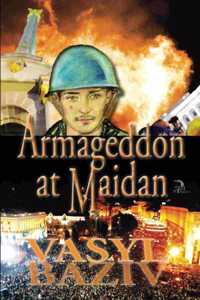 Armageddon at Maidan