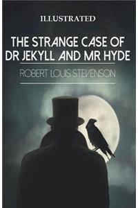 Strange Case of Dr Jekyll and Mr Hyde Illustrated