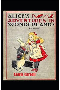 Alice's Adventures in Wonderland Annotated