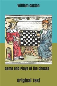 Game and Playe of the Chesse