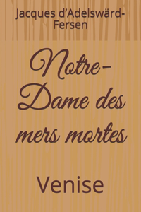 Notre-Dame des mers mortes