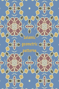 Islamic Geometric Patterns