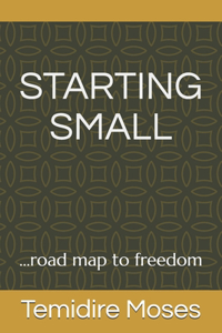 Starting Small