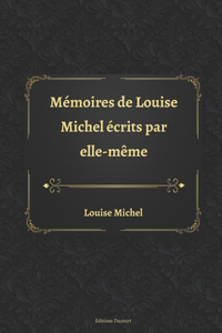 Mémoires de Louise Michel écrits par elle-même