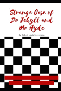 Strange Case of Dr Jekyll and Mr Hyde Illustrated