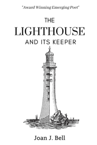 The Lighthouse and Its Keeper