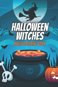 Halloween Witches Magic Coloring Book