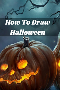 How To Draw Halloween
