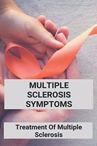 Multiple Sclerosis Symptoms