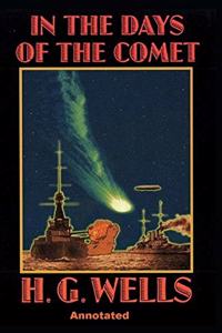 In the Days of the Comet Annotated