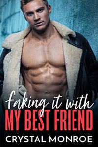Faking It with My Best Friend