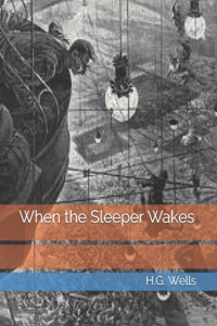 When the Sleeper Wakes