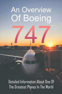 An Overview Of Boeing 747